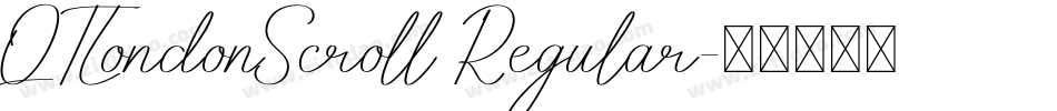 QTLondonScroll Regular字体转换